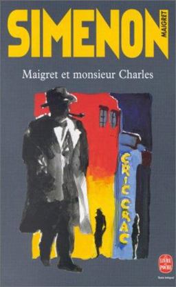 Maigret et Monsieur Charles