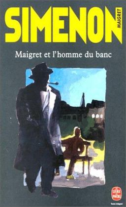 Maigret et l'Homme du Banc