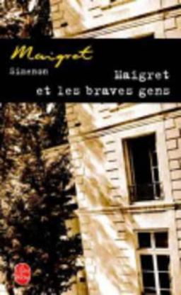 Maigret et les Braves Gens