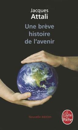 Une Breve Histoire de L'Avenir