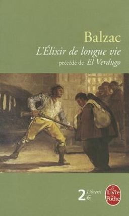L' Elixir de Longue Vie Precede de el Verdugo