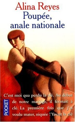 Poupee, Anale Nationale