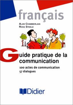 Guide Pratique de la Communication 1st 9782278041756 Front Cover
