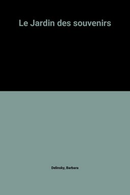 Le Jardin des Souvenirs