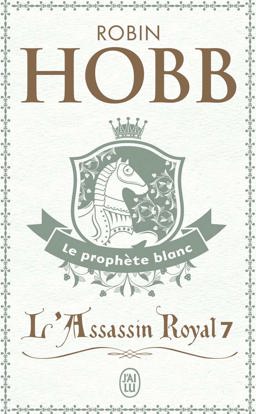 L' Assassin Royal T7 - le Prophete Blanc