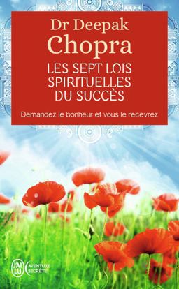 Les Sept Lois Spirituelles du Succes