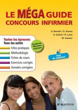 Le Méga Guide Concours Infirmier