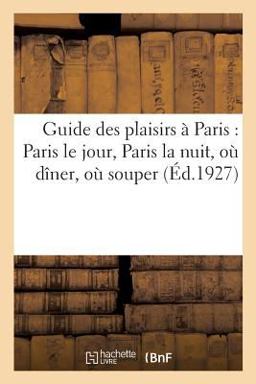 Guide des Plaisirs À Paris