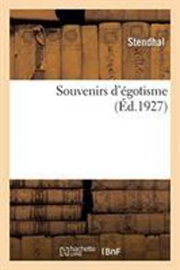 Souvenirs D'Égotisme