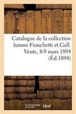 Catalogue d'Objets d'Art et d'Ameublement, Bronzes d'Ameublement, Tableaux, Dessins, Gravures