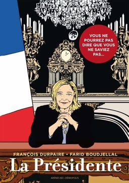 Prsidente Vous Ne Pourrez Pas Dire Que Vous Ne Saviez Pas... 2015 9782352044628 Front Cover