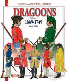 French Dragoons: 1669-1749  9782352503545 Front Cover