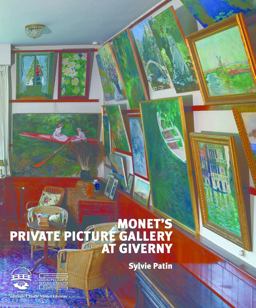 Monet's Private Picture Gallery at Giverny Paintings by Monet and His Friends  9782353402373 Front Cover