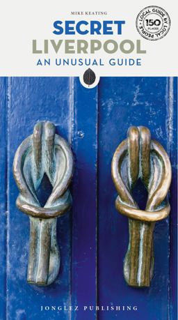 Secret Liverpool Secret Liverpool