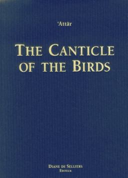 Canticle of the Birds Illustrated through Persian and Eastern Islamic Art  9782364370319 Front Cover