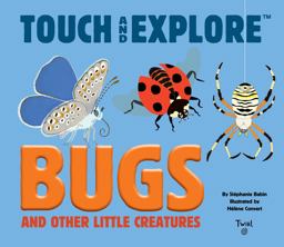 Touch and Explore: Bugs  9782408004330 Front Cover