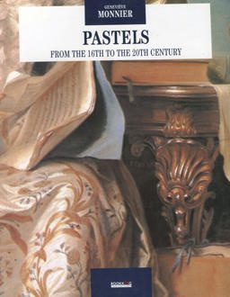 Pastels from the 16th to the 20th Century
