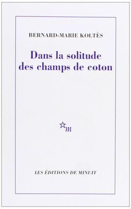 DANS LA SOLITUDE DES CHAMPS DE  9782707311030 Front Cover