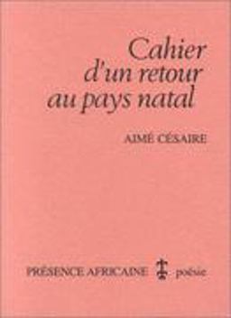 Cahier D'UN Retour Au Pays Natal: 1st 9782708704206 Front Cover