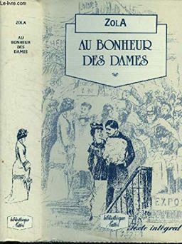 Au Bonheur des Dames ( the Ladies' Delight )
