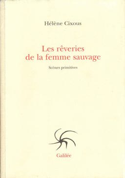 Reveries de la Femme Sauvage  9782718605371 Front Cover