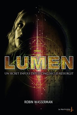 Lumen. un Secret Enfoui Depuis Cinq Si'cles Ressurgit