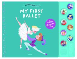 My First Music Book: My First Ballet  9782733852453 Front Cover