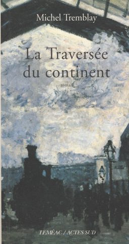 La Traversée du Continent
