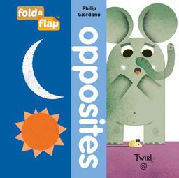Fold-A-Flap: Opposites