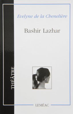 Bashir Lazhar Thï¿½ï¿½tre  9782760904163 Front Cover