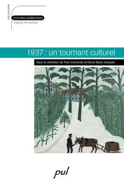1937: un Tournant Culturel