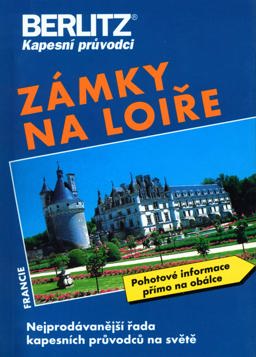 Loire Valley Pocket Guide Loire Valley Pocket Guide