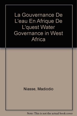 La Gouvernance de L'eau en Afrique de L'Ouest