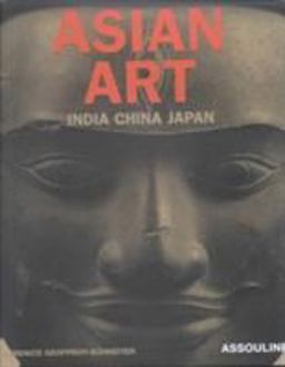 Asian Art India, China, Japan  9782843233654 Front Cover