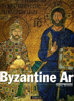 Byzantine Art Byzantine Art