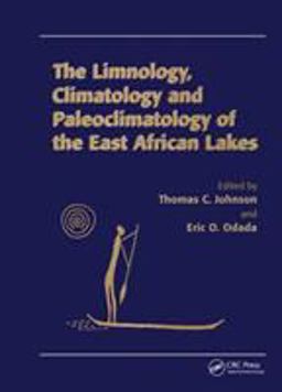 Limnology, Climatology and Paleoclimatology of the East African Lakes  9782884492348 Front Cover