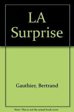 Zunik dans la Surprise