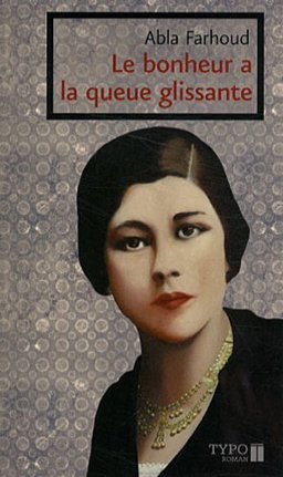 Bonheur a la Queue Glissante : Roman  9782892953275 Front Cover