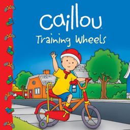 Caillou - Training Wheels  9782894507469 Front Cover