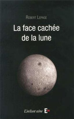 Face Cachï¿½e de la Lune  9782895022442 Front Cover