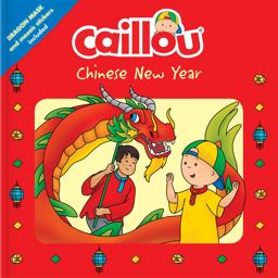 Caillou: Chinese New Year Dragon Mask and Mosaic Stickers Included  9782897184988 Front Cover