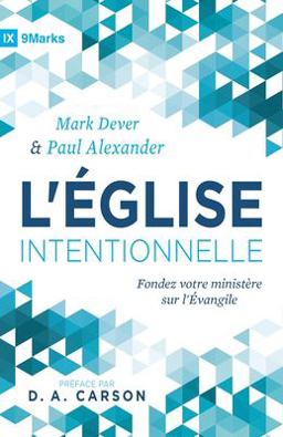 L'�glise Intentionnelle (the Deliberate Church)