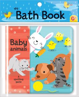 Baby Animals A Spotting Game (My Bath Book)  9782924786758 Front Cover