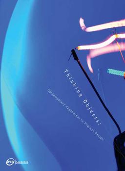 Thinking - Objects Contemporary Approaches to Product Design  9782940373741 Front Cover