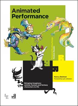 Animated Performance Bringing Imaginary Animal, Human and Fantasy Characters to Life  9782940373819 Front Cover