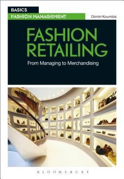 Fashion Retailing From Managing to Merchandising  9782940496235 Front Cover
