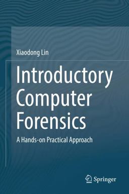Introductory Computer Forensics Introductory Computer Forensics