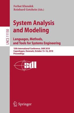 System Analysis and Modeling - Languages, Methods, and Tools for Systems Engineering