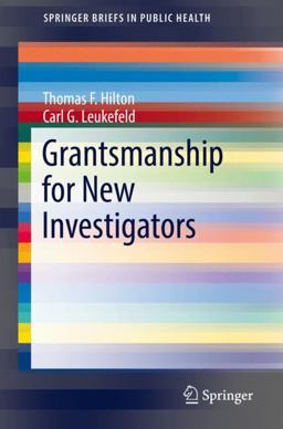Grantsmanship for New Investigators Grantsmanship for New Investigators