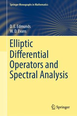 Elliptic Differential Operators and Spectral Analysis Elliptic Differential Operators and Spectral Analysis